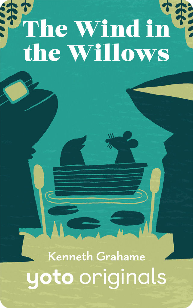 Yoto - Classics: The Wind in the Willows