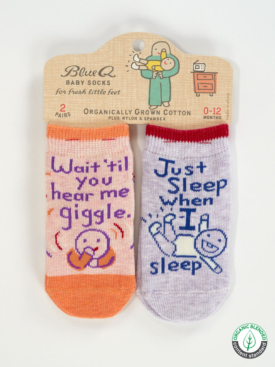 Blue Q - Wait 'til You Hear Me Giggle./ Just Sleep When I Sleep. Baby Socks (0-12M)